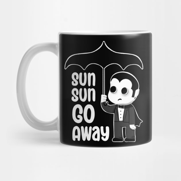 Goth Summer - Sun Sun Go Away All Black Design by aaronsartroom